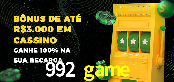 992 game melhor bônus de depósito